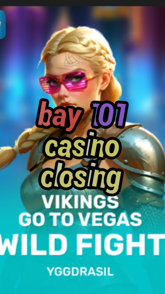 bay 101 casino closing-fqqjrm9vrme7zzjgfjql.com