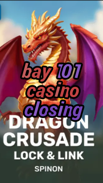 bay 101 casino closing-fqqjrm9vrme7zzjgfjql.com